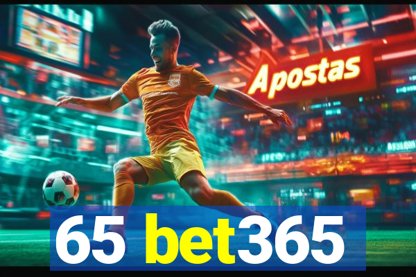 65 bet365